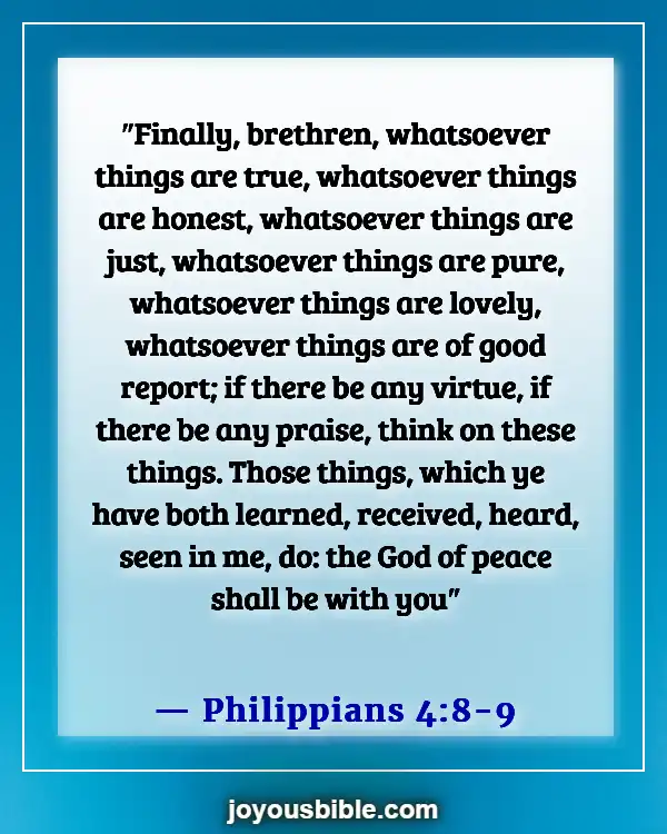 Bible Verses About Stopping And Breaking Bad Habits (Philippians 4:8-9)
