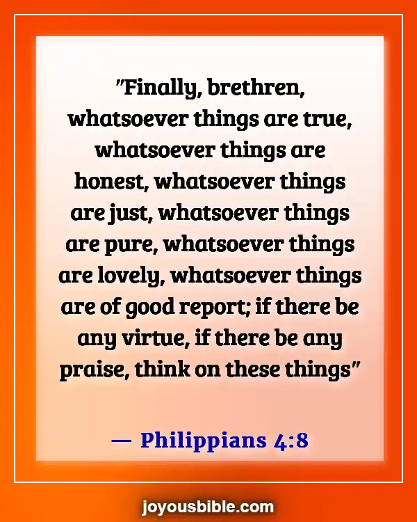 Bible Verses About Bad And Negative Influences (Philippians 4:8)