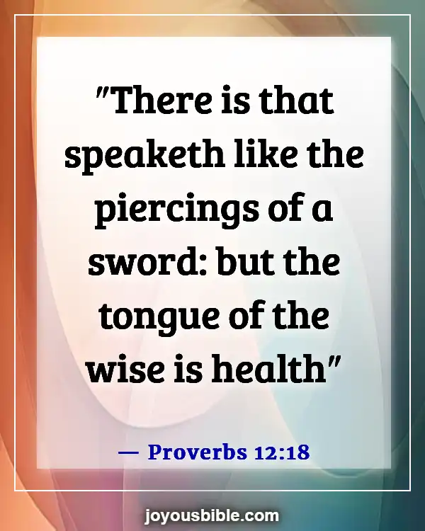 Bible Verses About Saying Bad Words And Languages (Proverbs 12:18)