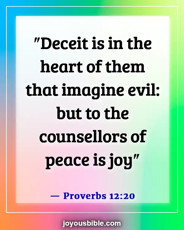 Bible Verses For Dealing With Difficult Family Members (Proverbs 12:20)