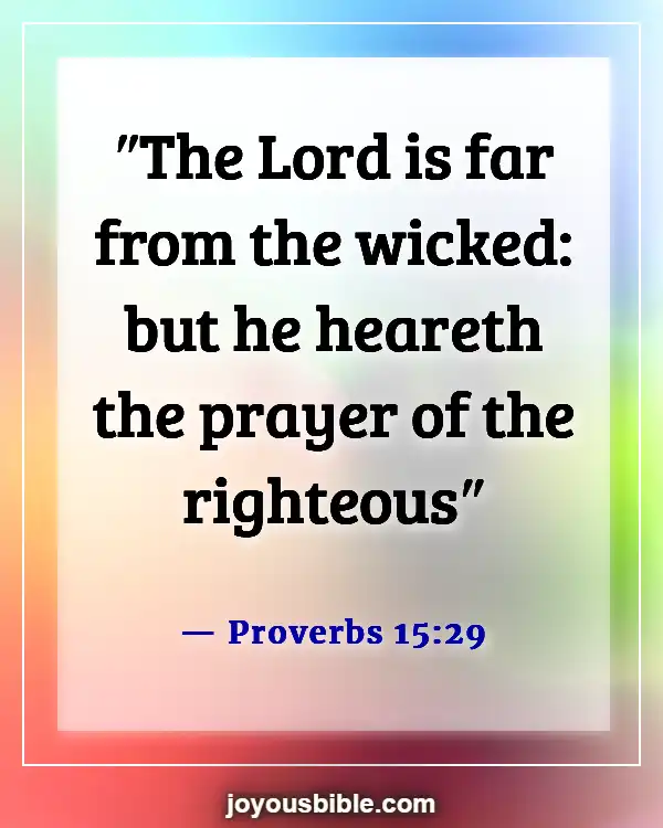 Bible Verses About Asking And Receiving (Proverbs 15:29)