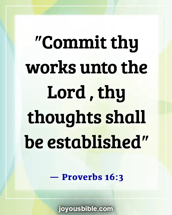 Bible Verses About Attitude Towards Work (Proverbs 16:3)