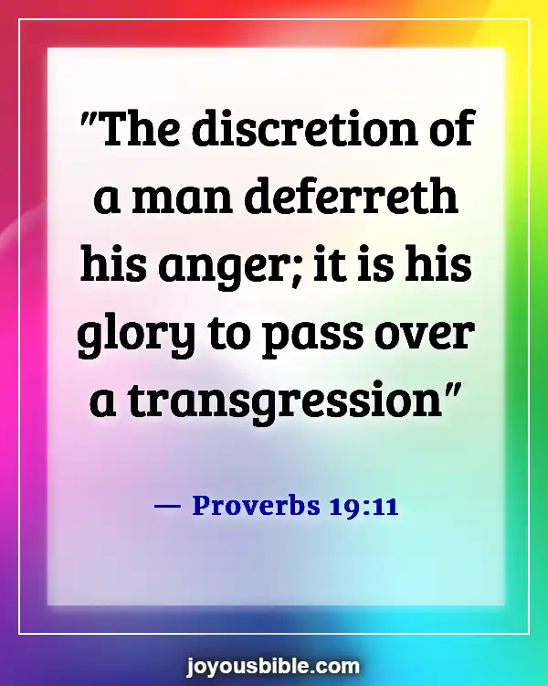 Bible Verses About Dealing With Conflict Resolution (Proverbs 19:11)