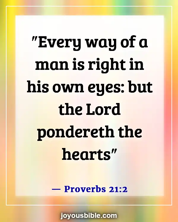 Bible Verses About Being Judged Wrongly (Proverbs 21:2)