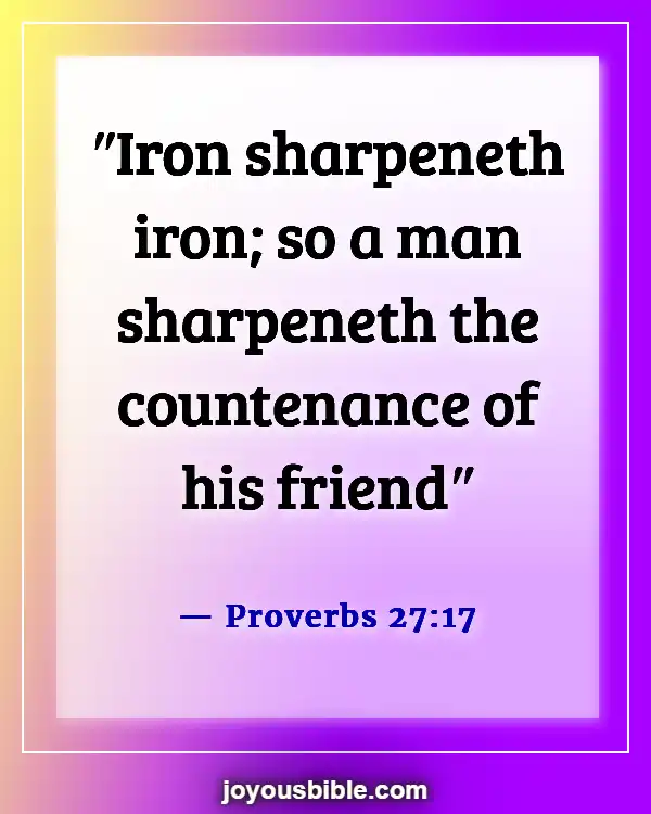 Bible Verses About Fellowship With Other Believers (Proverbs 27:17)