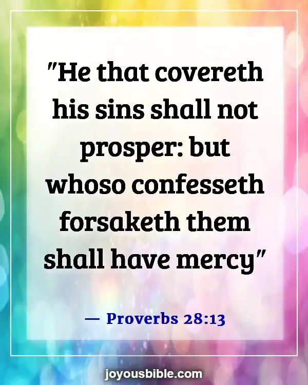 Bible Verses About Doing Wrong To Others (Proverbs 28:13)