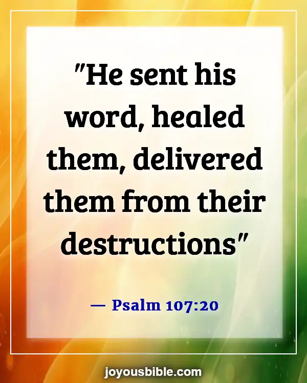 Bible Verses About God Healing The Sick (Psalm 107:20)