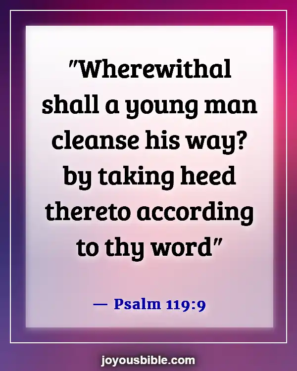 Bible Verses About Youth Serving God (Psalm 119:9)