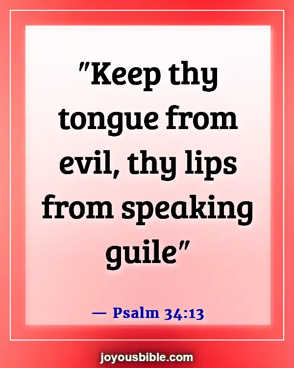 Bible Verses About Saying Bad Words And Languages (Psalm 34:13)