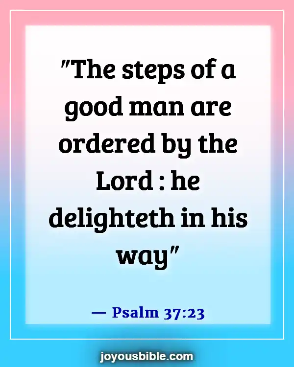 Bible Verses About God Leading Your Path (Psalm 37:23)