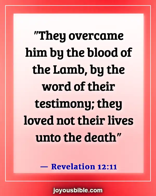 Bible Verses About Sharing Your Testimony (Revelation 12:11)