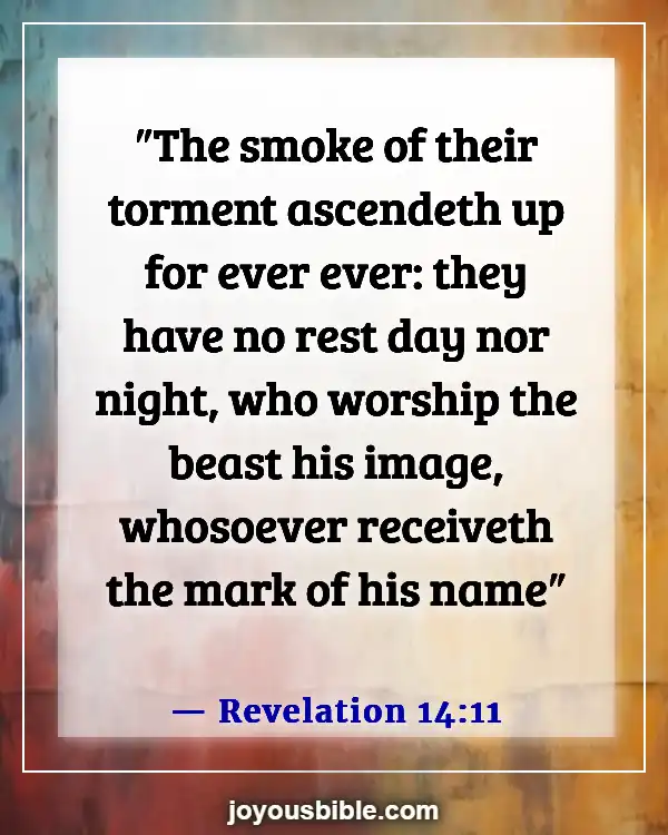 Bible Verses About Hell Being Eternal (Revelation 14:11)