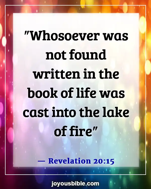 Bible Verses About Destruction And The End Of The Wicked (Revelation 20:15)