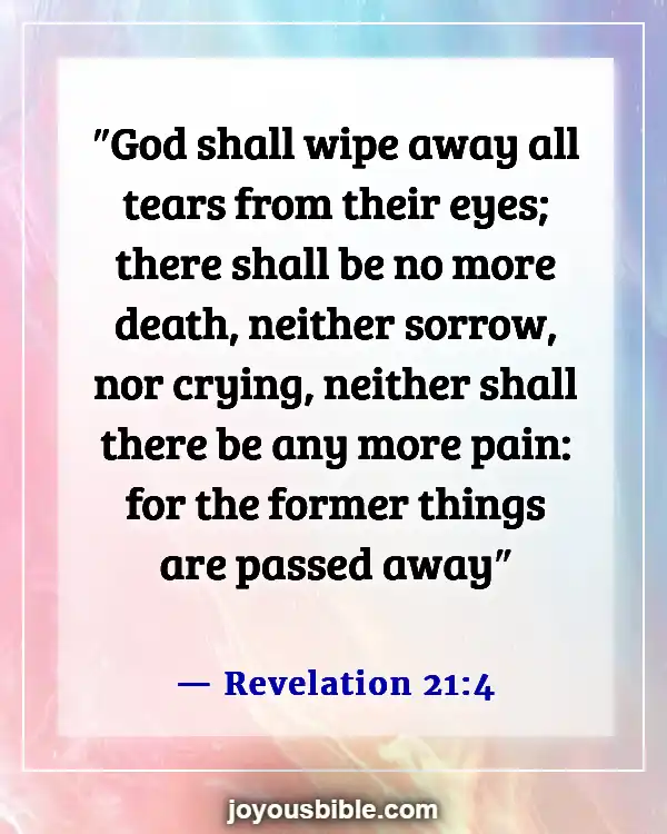 Bible Verses To Comfort A Grieving Mother (Revelation 21:4)