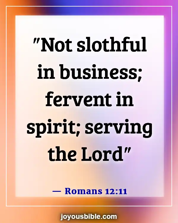 Bible Verses For Business Dedication (Romans 12:11)