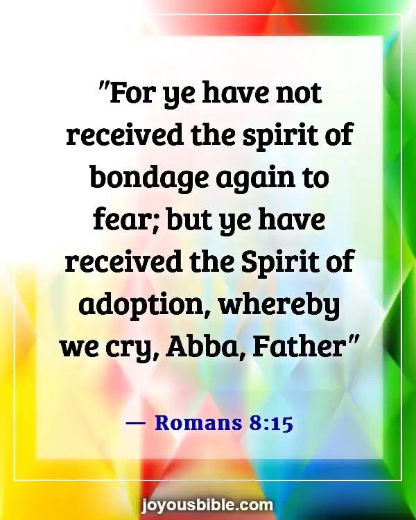 Bible Verses About Adoption Into God's Family (Romans 8:15)