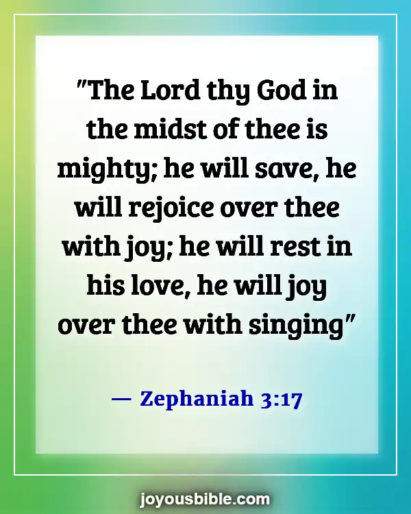 Bible Verses About How Precious We Are To God (Zephaniah 3:17)