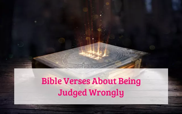 Bible Verses About Being Judged Wrongly