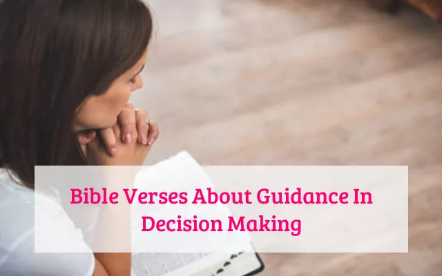 Bible Verses About Guidance In Decision Making