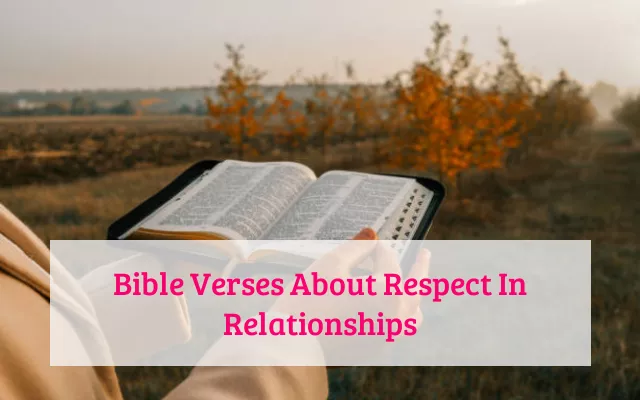 Bible Verses About Respect In Relationships