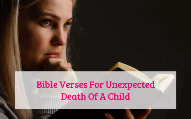 Bible Verses For Unexpected Death Of A Child